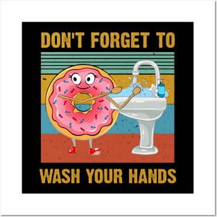 Don't Forget To Wash Your Hands Funny Donut Hand Washing Posters and Art